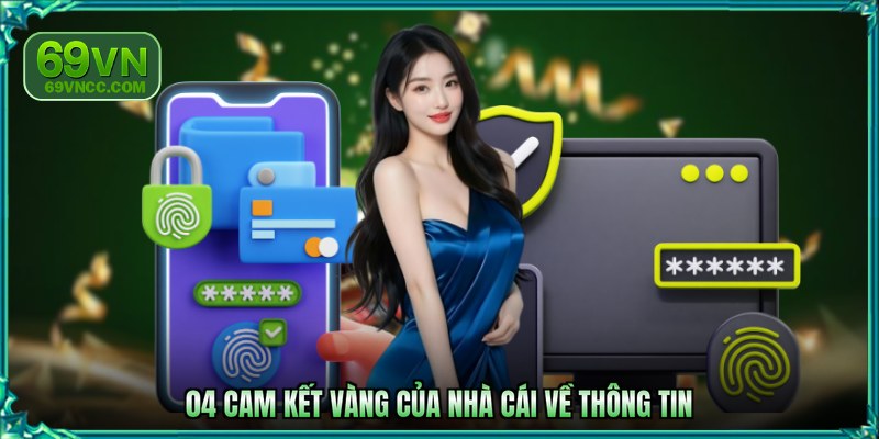 04 cam kết vàng của nhà cái về thông tin