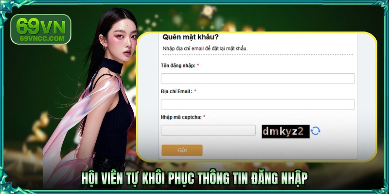Hội viên tự khôi phục thông tin đăng nhập